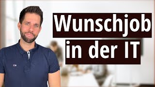 Wunschjob in der IT finden  So gehts [upl. by Jenny]