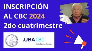 INSCRIPCIÓN al CBC 2024 UBA  2do cuatrimestre ADE [upl. by Meng]