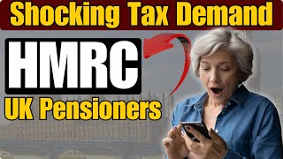 Shocking HMRC Tax Demand Leaves UK Pensioners Reeling [upl. by Caleb]