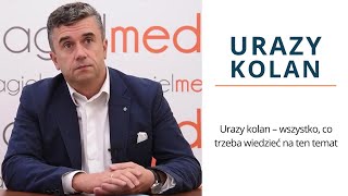 Urazy kolan – wszystko co trzeba wiedzieć na ten temat [upl. by Acinomal]