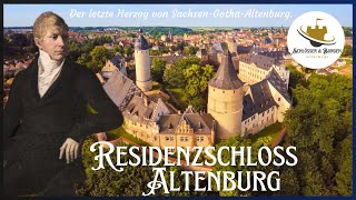 Schloss Altenburg  Der letzte Herzog von Sachsen  Gotha  Altenburg I Doku HD I Schlösser amp Burgen [upl. by Maurili]