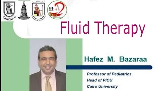 Fluid Therapy Prof Hafez Bazaraa [upl. by Navoj]