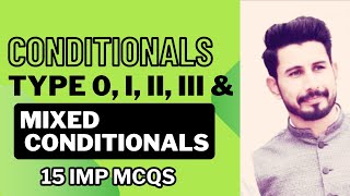 The Conditionals  Type 0 I II II amp MIXED CONDITIONALS [upl. by Suiddaht]