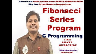 Fibonacci Series Program in C  Program to print first N terms of Fibonacci series in C [upl. by Nosnhoj747]