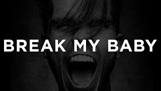 KALEO  Break My Baby OFFICIAL LYRIC VIDEO [upl. by Hgiel957]