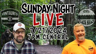 Sunday Night LIVE 72124 [upl. by Kcirdneh]