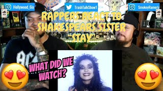 Rappers React To Shakespears Sister quotStayquot [upl. by Julita]