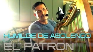 humilde De Abolengo El Patron [upl. by Rech]