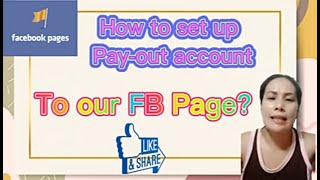 PAANO MAG SET UP NG PAYOUT ACCOUNT SA FACEBOOK PAGEALAMIN [upl. by Ynnad]