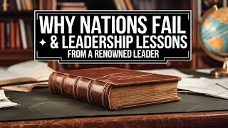 Why Nations Fail amp On Leadership  Book Review [upl. by Gridley]