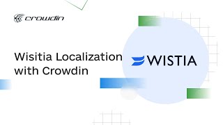 Wistia Localization  A quick guide on how to translate Wistia captions with Crowdin [upl. by Ardolino598]