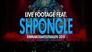 SHPONGLE  LIVE  EMMABODAFESTIVALEN 2015 [upl. by Leksehcey]