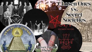 Chosen Ones vs Secret Societies [upl. by Namijneb982]