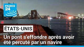 ÉtatsUnis  un pont de Baltimore seffondre après avoir été percuté par un navire [upl. by Seiuqram422]