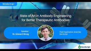 GenScript Webinar  State of art in antibody engineering for better therapeutic antibodies [upl. by Klimesh6]