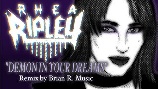 Demon In Your Dreams  Rhea Ripley WWE Entrance Theme Remix by Brian R Music [upl. by Eita]