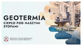 Geotermia Cieplo pod naszymi stopami [upl. by Sirron]