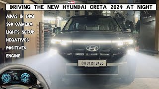 Driving the new Hyundai Creta 2024 at Night 🔥 ADAS in Fog LED Lights Response  Detailed Review [upl. by Tyrrell408]