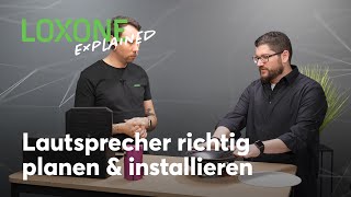 Loxone Explained – Lautsprecher richtig planen amp installieren I 2024 4k [upl. by Akimik]