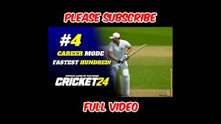 CRICKET 24  CAREER MODE  FASTEST TEST HUNDRED [upl. by Kathryne]