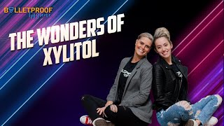 The Wonders of Xylitol [upl. by Lovato567]