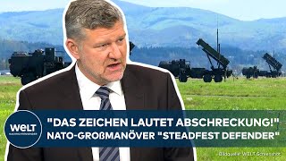 NATOGROßMANÖVER quotDas Zeichen lautet Abschreckungquot Neue Verteidigungspläne gegen Russland [upl. by Eidroj639]