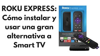 Cómo instalar y usar un ROKU Express [upl. by Grosz]