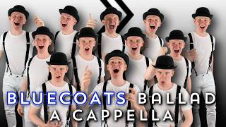 Bluecoats 2017 Ballad „Grow Till Tall“ FULLY A CAPPELLA  JMB Music [upl. by Gnuhc]