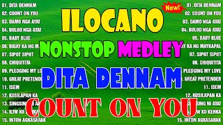 Nonstop Ilocano Medley ❤❤ Most Requested Ilocano Songs 2024 ilocano [upl. by Eusassilem61]