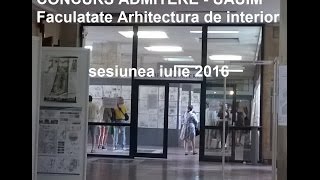 iulie 2016  EXPO planse candidati admitere UAUIM  ARH de INTERIOR [upl. by Oicnanev]