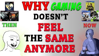 Why gaming doesnt feel the same anymore [upl. by Xam]