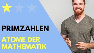 Primzahlen Einfach Erklärt  Atome der Mathematik [upl. by Nancey]