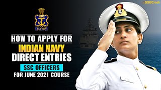 How To Apply for Indian Navy Direct Entry  Indian Navy Officer Notification 2021 [upl. by Landahl]