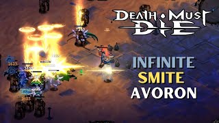 I SHALL SMITE THEE Infinite Smite Avoron Darkness 100 Build  Death Must Die Beta Branch [upl. by Imeon]