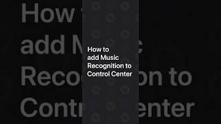 How to add Music Recognition to Control Center on iPhone iPad and iPod touch — Apple Support [upl. by Natalya]