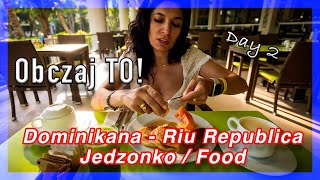 VLOG Dominikana  Riu Republica  Co do jedzenia 😎 [upl. by Annait]