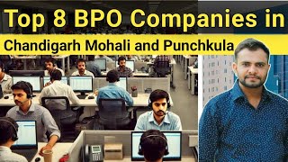 Top 8 BPO Company in Chandigarh Mohali and Punchkula  Customer care jobs in Chandigarh  Mohali [upl. by Ahsaf]