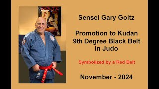 Judo Promotion of Gary Goltz to 9th Dan  112024 [upl. by Horatia205]