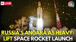 Angara A5 Spacecraft Launch LIVE Russia Makes Third Attempt To Launch Its Angara Rocket  IN18L [upl. by Hteik]