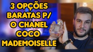 ACHA O COCO MADEMOISELLE CARO EU TE SALVO COM 3 OPÇÕES BARATAS MARAVILHOSAS 2 IMPORTADOS E 1 NAC [upl. by Asira123]