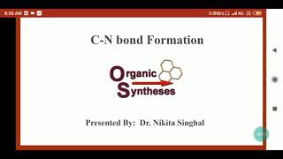 CN Bond Formation Organic Chemistry [upl. by Rikahs]