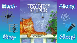 Reading quotThe Itsy Bitsy Spiderquot with voices and music and lyrics  SING ALONG [upl. by Llereg]