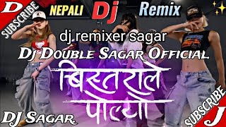 Bistara Le PolyoShantishreePariyarNewDjSong°DjDoubleSagarOfficial [upl. by Eniawed]