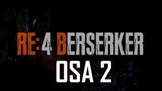 RE4R Berserker  Osa 2 [upl. by Shields]