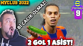 RONALDINHO Bİ CACIK OLMAZ RONALDINHO 2 GOL 1 ASİST ⚽  PES 2022 Efootball 2022 RÜYA TAKIM 9 [upl. by Seligman]