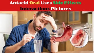 Antacid Oral Uses Side Effects Interactions Pictures [upl. by Kiehl]