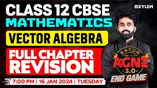 Class 12 CBSE  Mathematics  Vector Algebra  Full Chapter Revision  Xylem CBSE 11 amp 12 [upl. by Pollie]