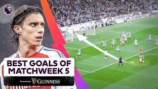 The BEST Goals of Matchweek 5  FT Calafiori Diaz Jackson and MORE [upl. by Sremlahc531]