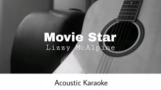 Lizzy McAlpine  Movie Star Acoustic Karaoke [upl. by Gina]