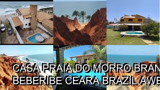 Casa Praia do Morro Branco Beberibe Ceara Brazil Awesome place [upl. by Nesnaj]